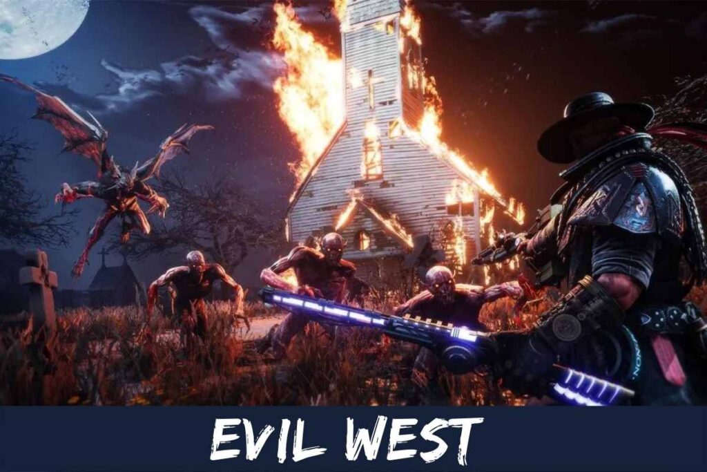 Evil West