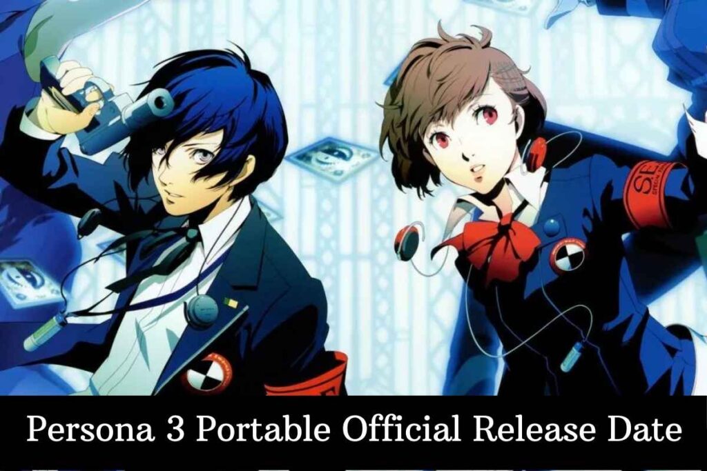 Persona 3 Portable Official Release Date