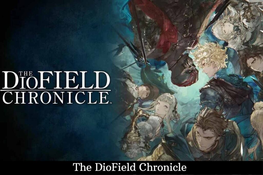 The DioField Chronicle