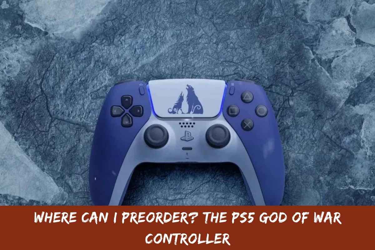 Where Can I Preorder The PS5 God Of War Controller