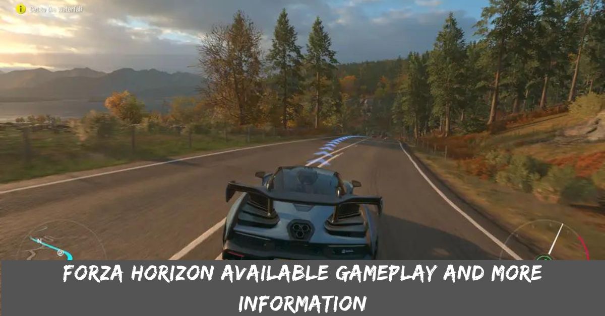 Forza Horizon Available Gameplay And More Information