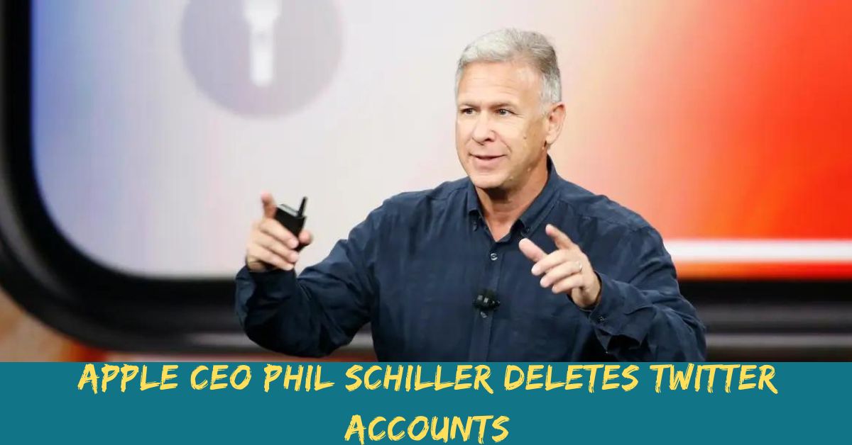 Apple CEO Phil Schiller Deletes Twitter Accounts