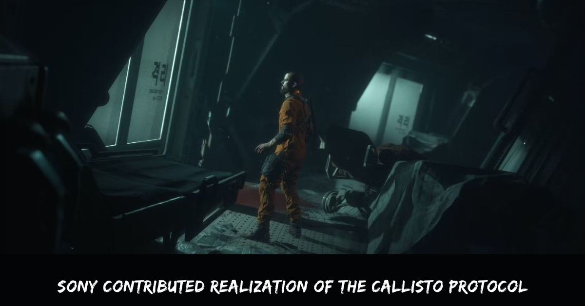 Sony Contributed To The Realization Of The Callisto Protocol
