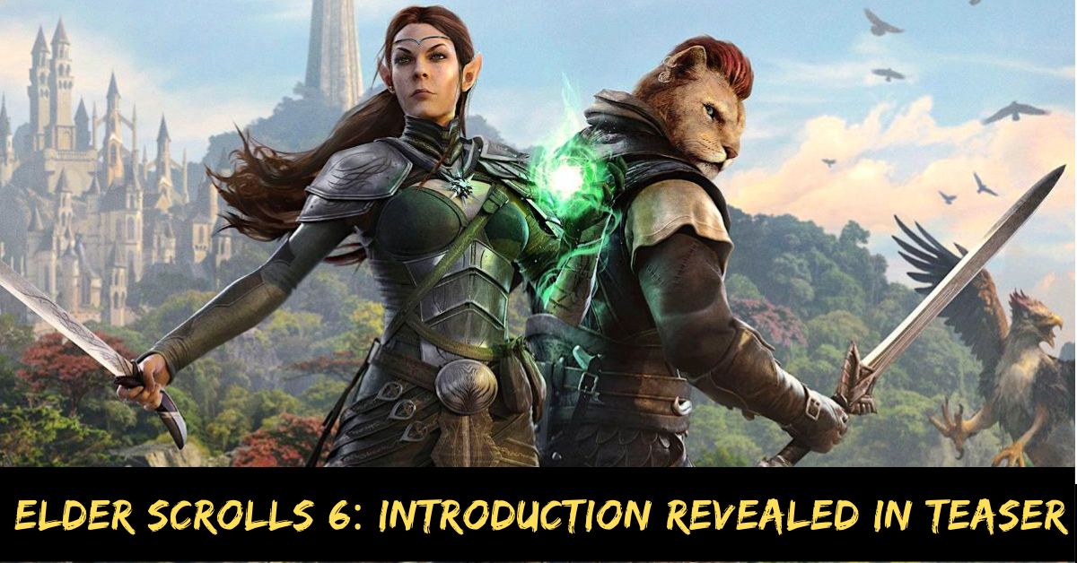 Elder Scrolls 6: Introduction Revealed in Teaser