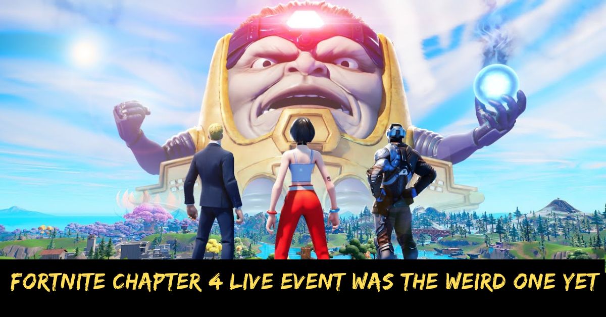 Fortnite Chapter 4 Live Event Was the Weird One Yet