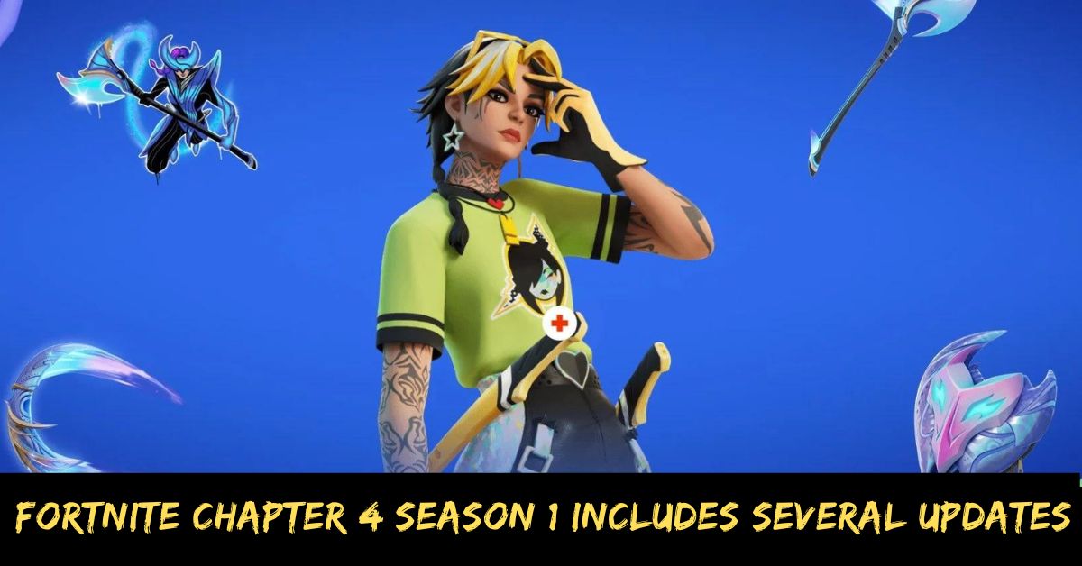 Fortnite Chapter 4 Season 1 Includes Several Updates