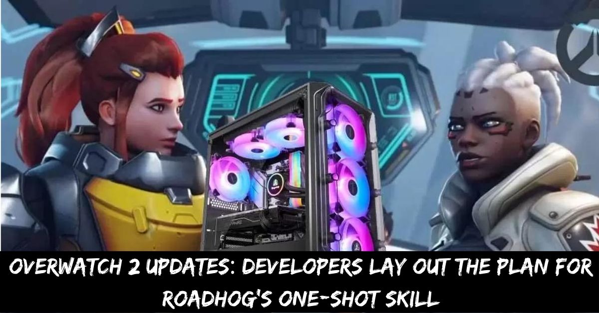 Overwatch 2 Updates Developers Lay Out the Plan for Roadhog's One-shot Skill