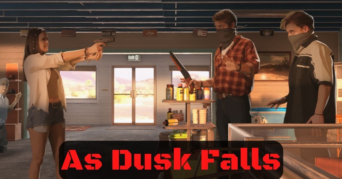 As Dusk Falls