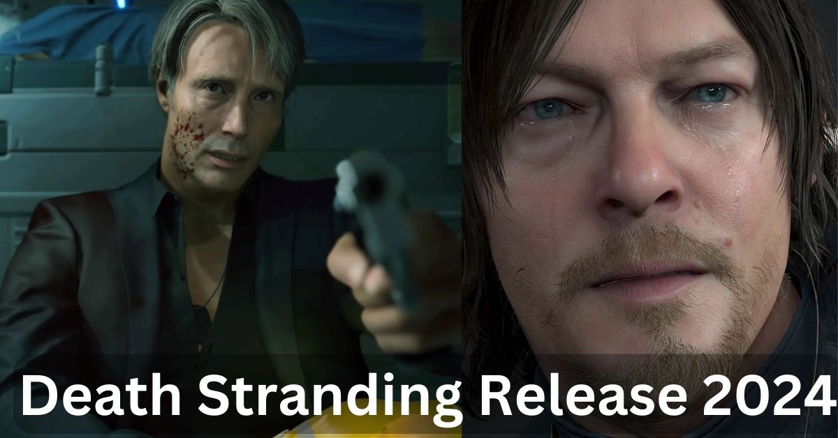 Death Stranding Release 2024: The Release Dates of This PS Game is Discussed in This Leak