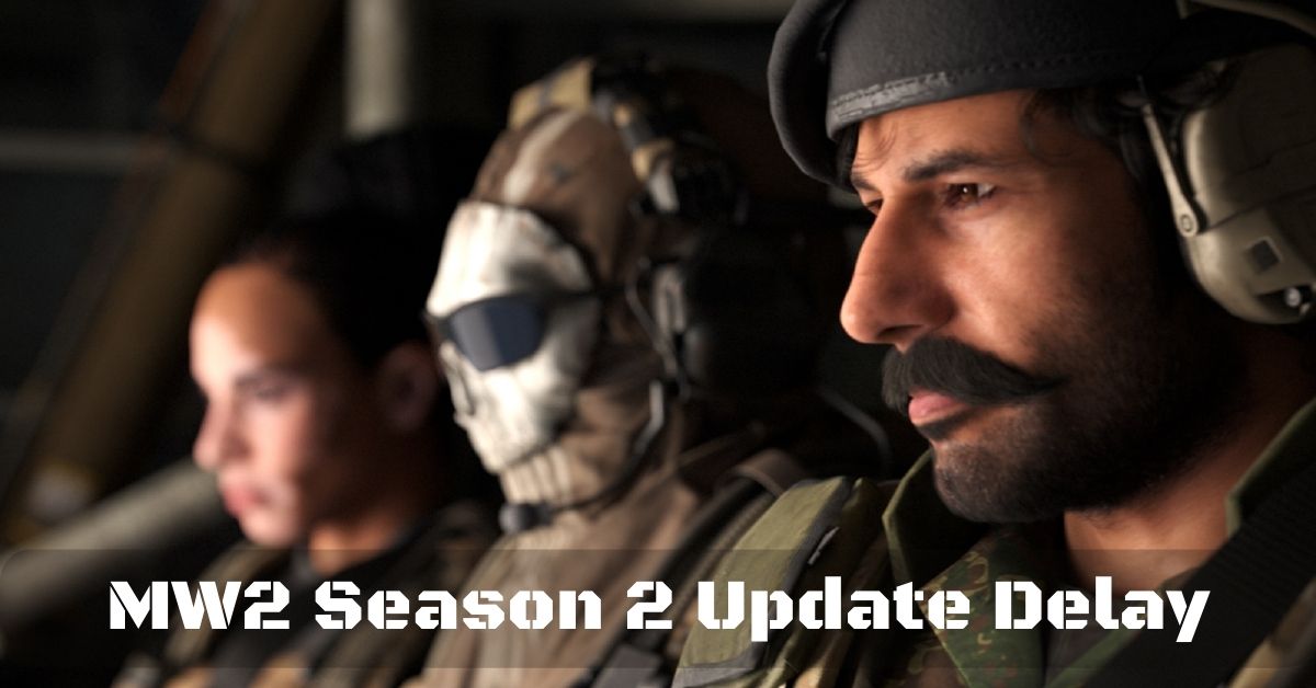 MW2 Season 2 Update Delay: Rumors Swirl as Fans Wait for Release!