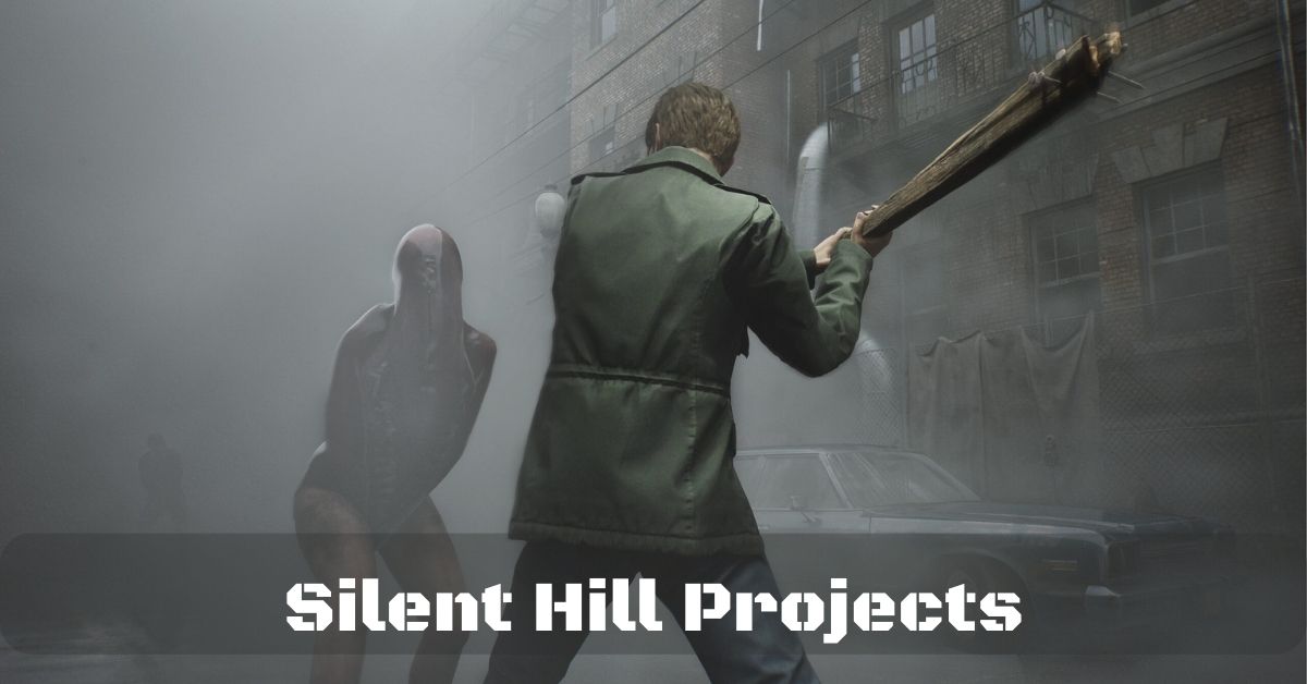 Silent Hill Projects