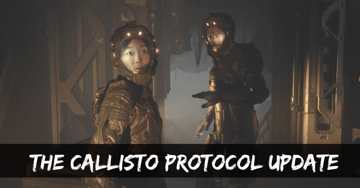 The Callisto Protocol Update: Fixing The Fixable Across All Platforms!