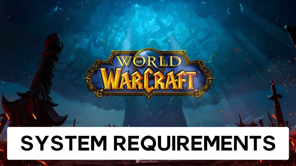 World Of Warcraft System Requirements