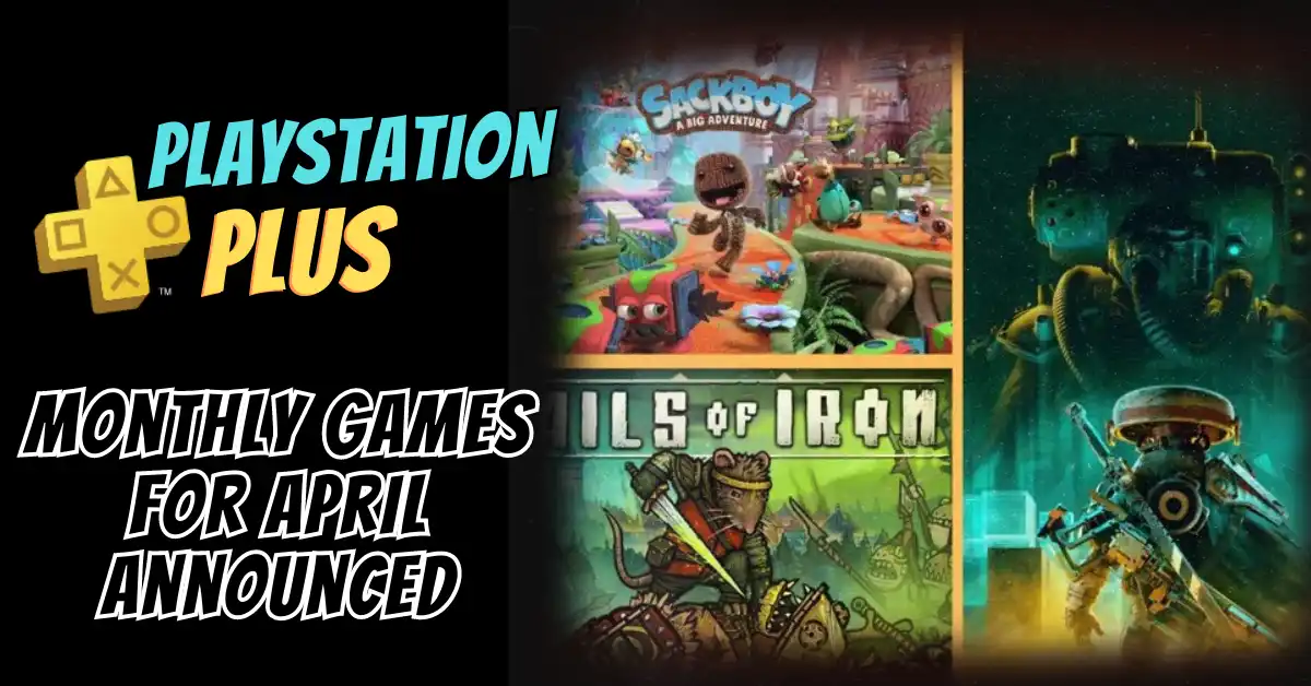 PlayStation Plus Monthly Games for April Announced