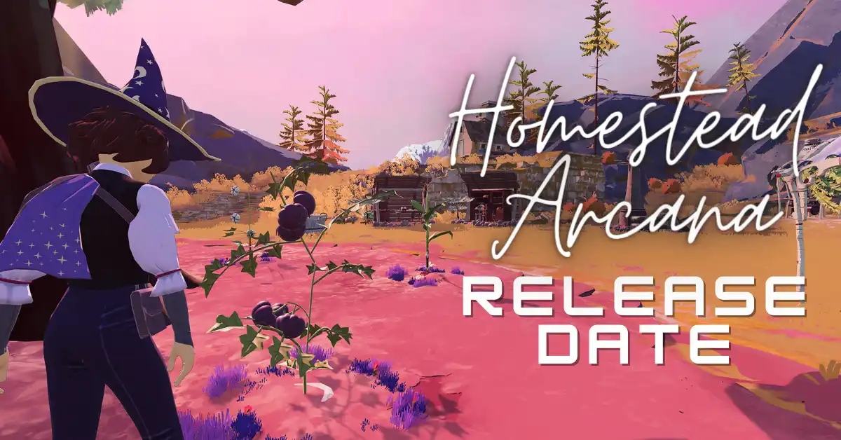 Homestead Arcana Release Date