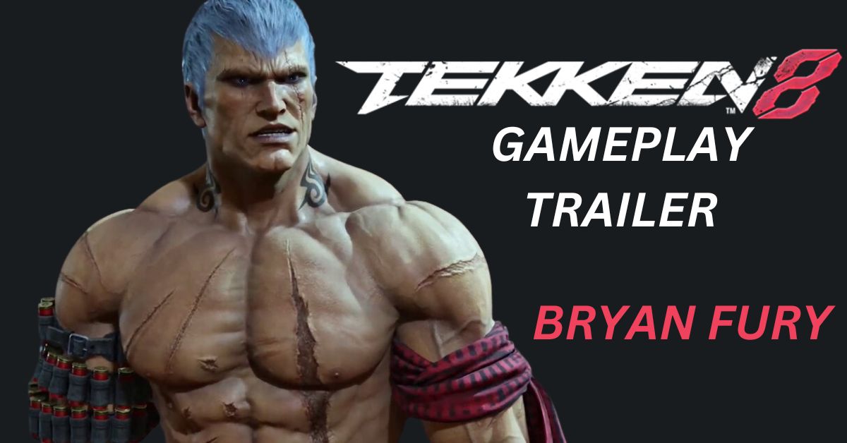 Tekken 8 Bryan Fury Gameplay Trailer Leaked