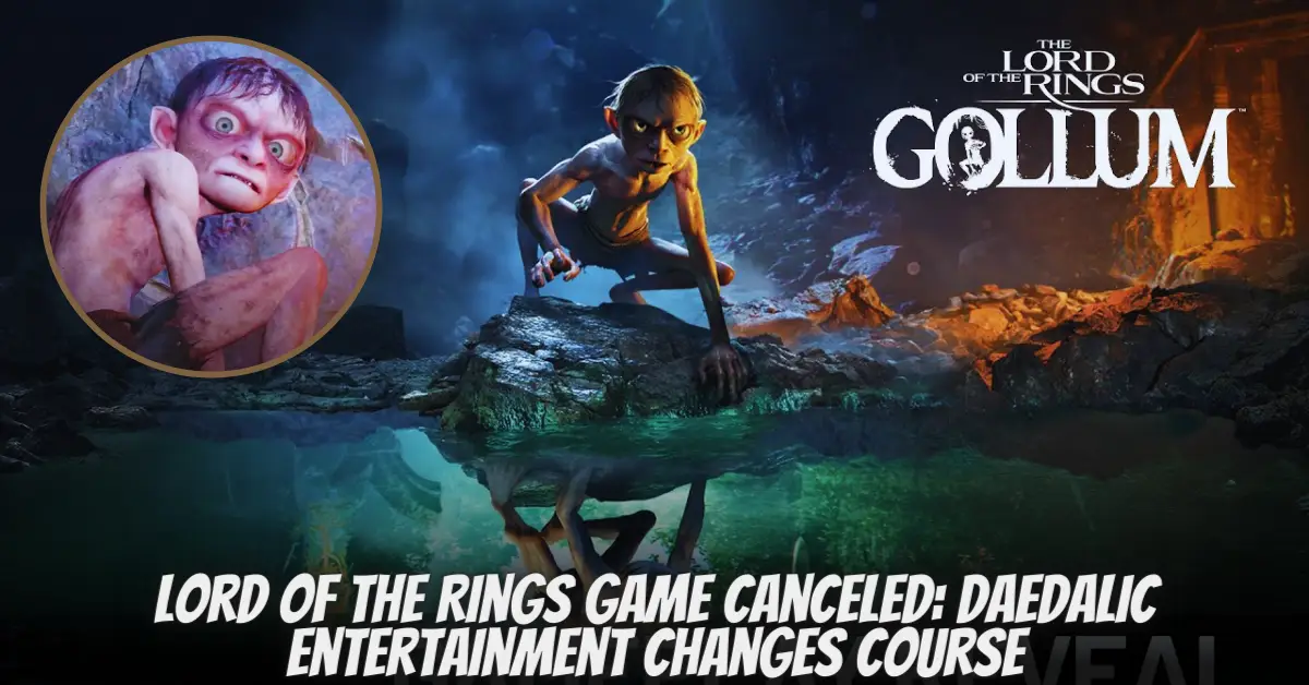 Lord of the Rings Game Canceled: Daedalic Entertainment Changes Course