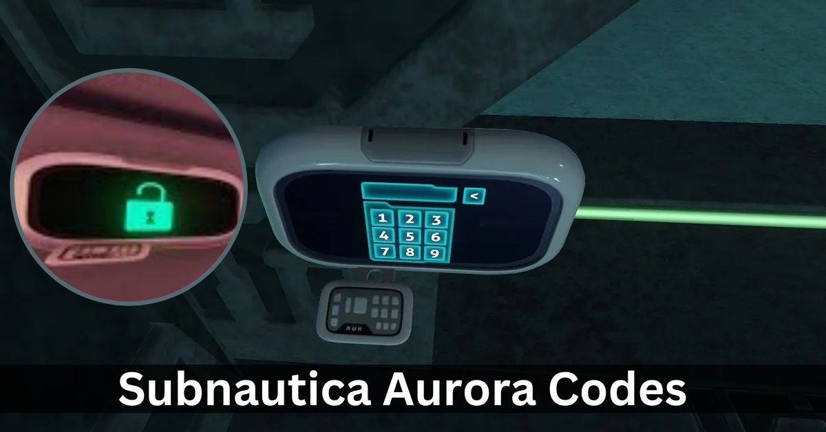 Subnautica Aurora Codes