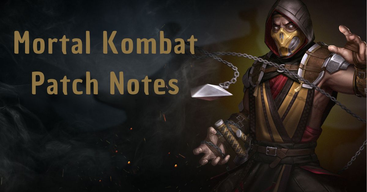 Mortal Kombat Patch Notes
