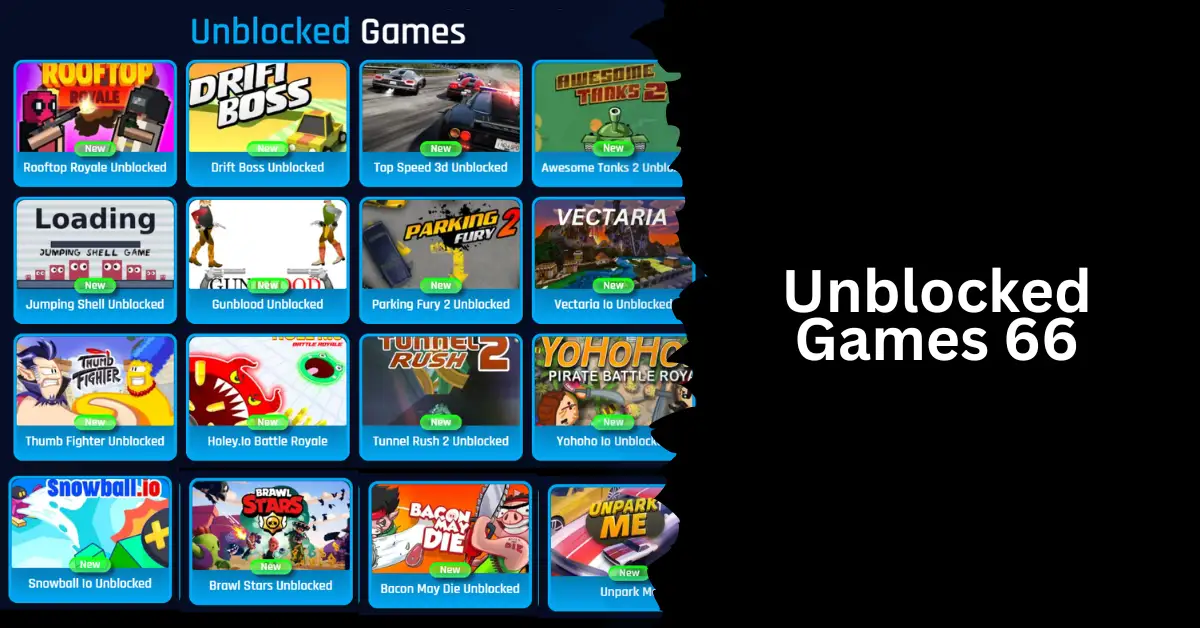 Unblocked Games 66: The Ultimate Website for Free Online Games