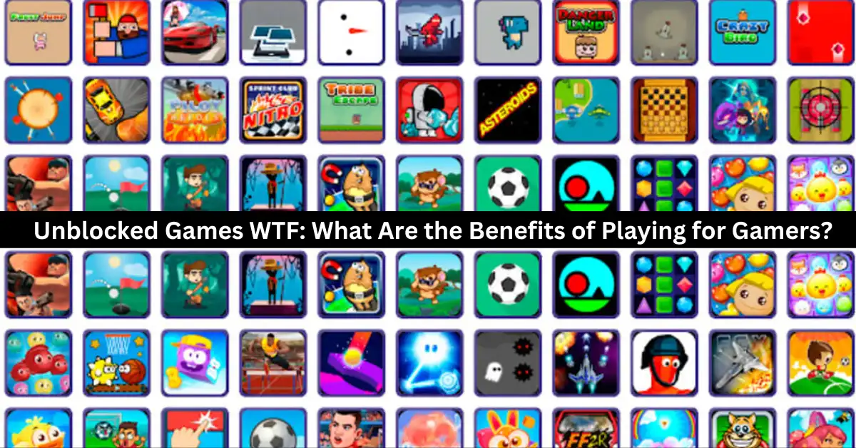 Unblocked Games WTF