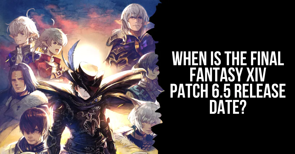 ffxiv patch 6.55 release date