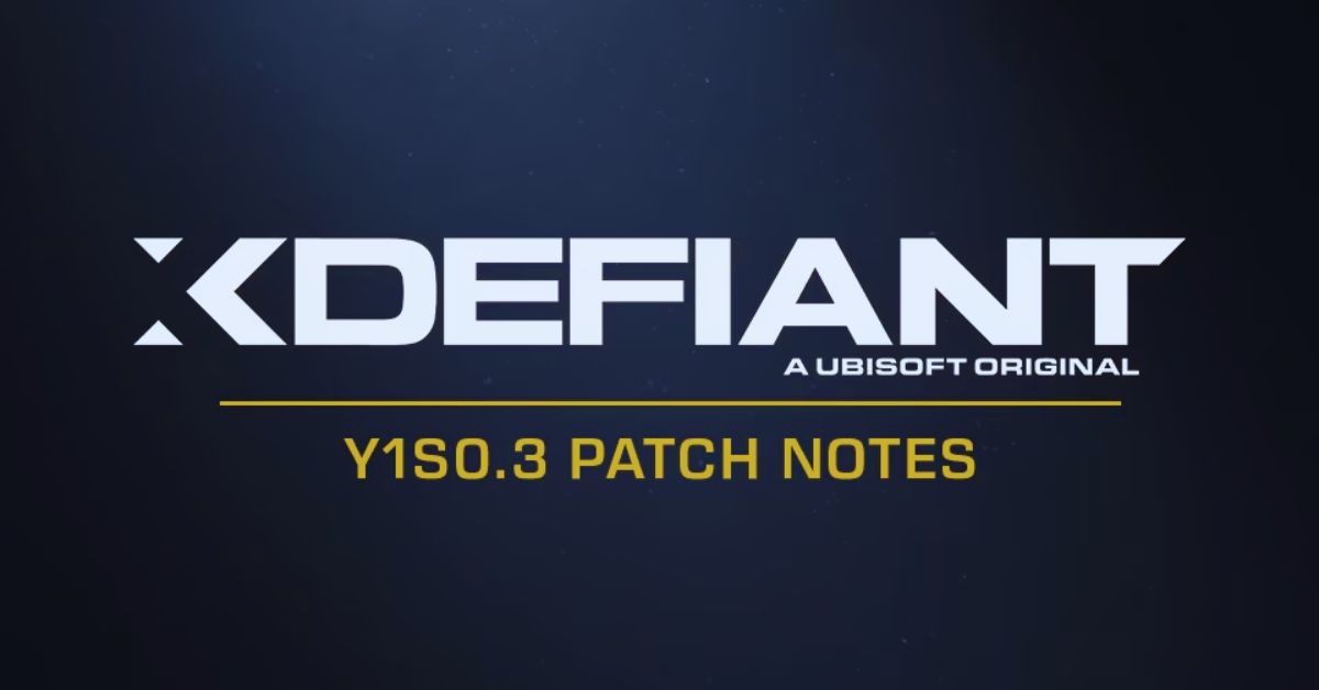 XDefiant Y1S0.3 Patch Notes Released – Dive into the Details!